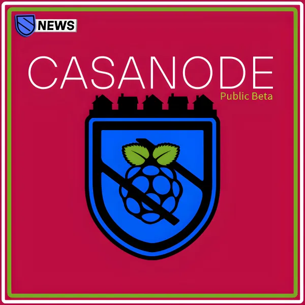 Casanode: New dVPN Node Manager for Raspberry Pi Enters Public Testing