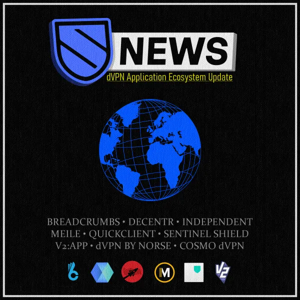 News from the Sentinel dVPN Application Ecosystem - November 2024