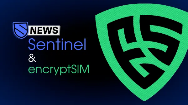 encryptSIM: Sentinel Branches into Telecom with New Partnership